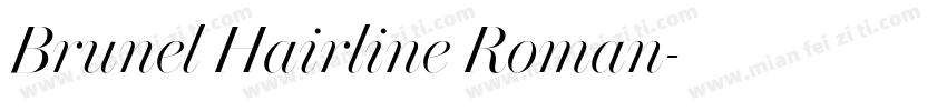 Brunel Hairline Roman字体转换